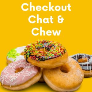 Checkout Chat & Chew (All Ages)