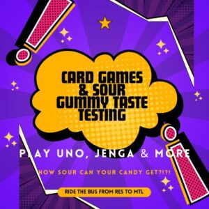 Card Games & Sour Gummy Taste Testing (Grades 2-4) with Bus from RES to MTL