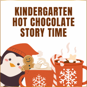 Pizza & Hot Chocolate Kindergarten Story Time & Taking the bus from RES! (for Kindergarteners)