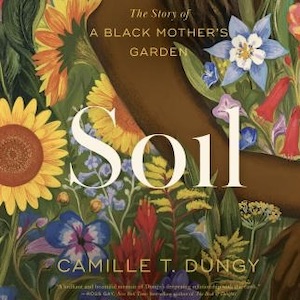 Nature Book Club — 'Soil: The Story of a Black Mother's Garden' (Off-Site)