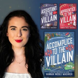 On Writing Darkly Charming Villainous Love with Hannah Nicole Maehrer (Virtual)