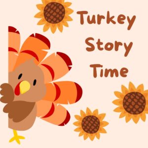 Turkey Story Time (Ages 3-4)