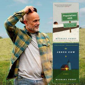 Humor, Heart, and Reflective Rural Stories with Michael Perry (Virtual)