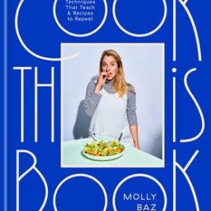 MTL Cookbook Club: "Cook This Book" by Molly Baz (In-Person)