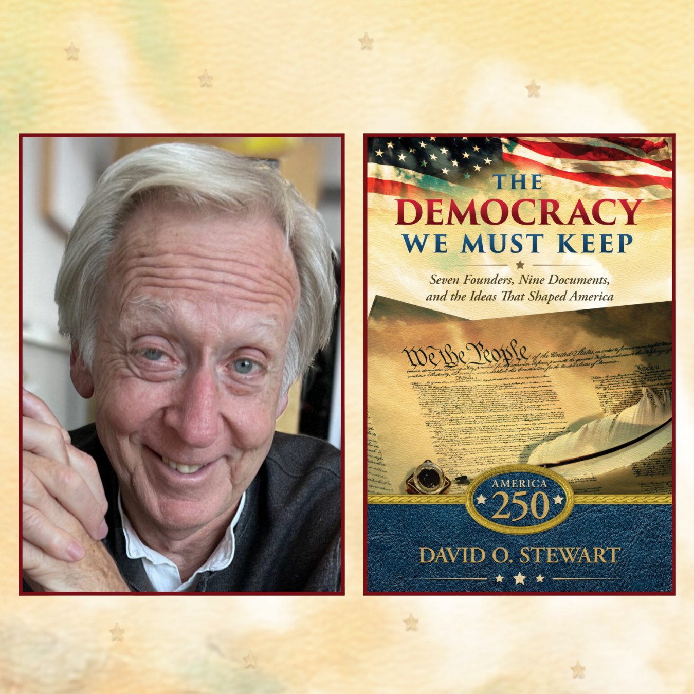 The Democracy We Must Keep: Why the Ideas that Built America Still Matter (Virtual)