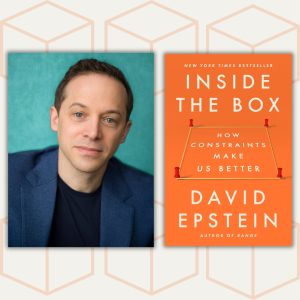 The Power of Limits: How Constraints Drive Genius with David Epstein (Virtual)