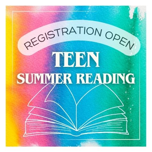 Registration Open for Teen Summer Reading!